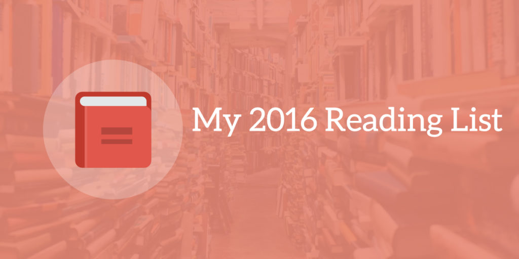 My 2016 Reading List